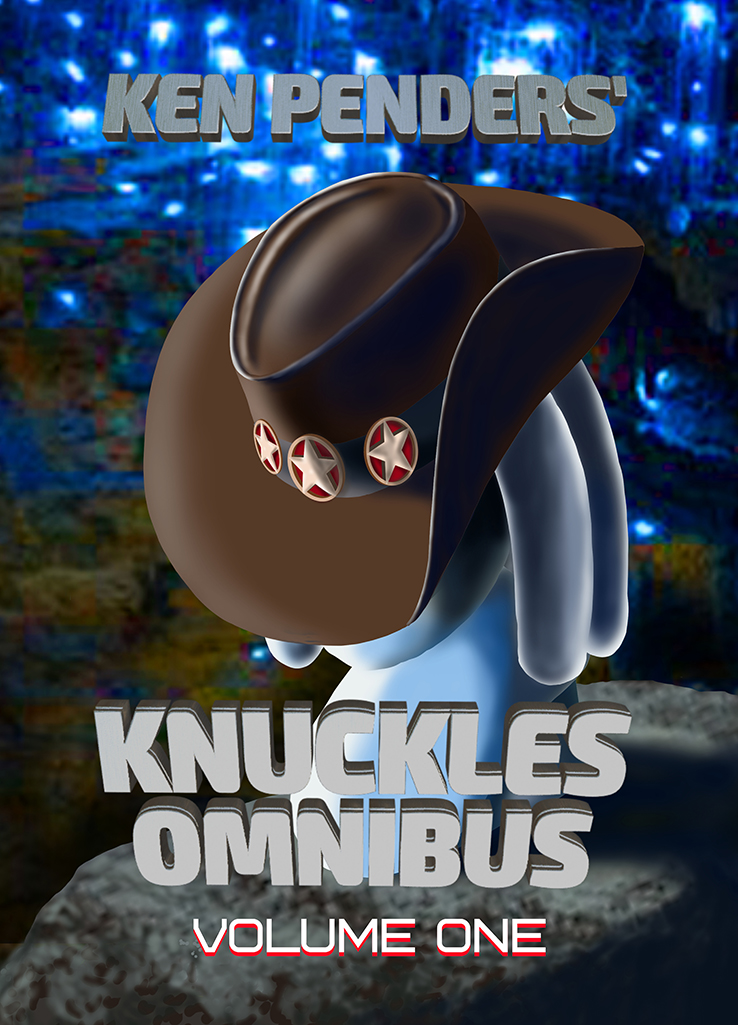 KEN PENDERS KNUCKLES OMNIBUS VOLUME ONE (STANDARD) - KEN PENDERS.COM